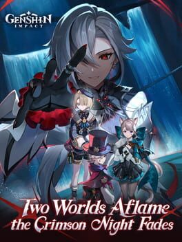 Genshin Impact: Two Worlds Aflame, the Crimson Night Fades
