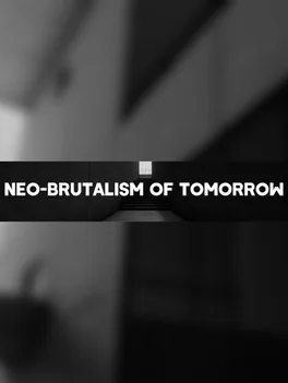 Neo-Brutalism of Tomorrow image