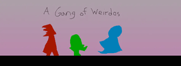 A Gang of Weirdos