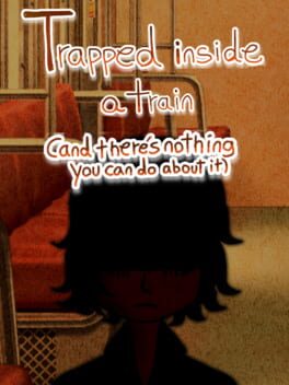 Trapped Inside a Train (And There's Nothing You Can Do About It)