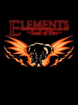 Elements: Soul of Fire