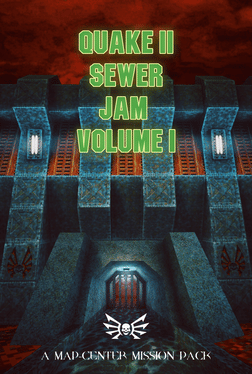 Quake II: Sewer Jam Volume 1