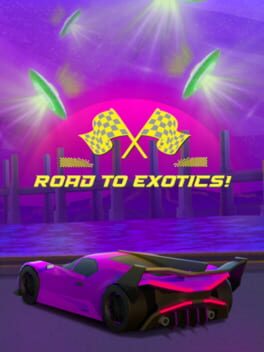 Road to Exotics!