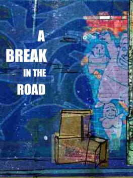A Break in the Road