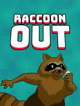 Raccoon Out