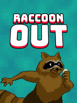 Raccoon Out