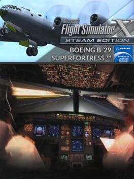 Microsoft Flight Simulator X: Steam Edition - Boeing B-29 Superfortress