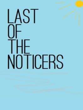 Last of the Noticers Game Cover Artwork