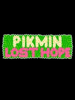 Pikmin Lost Hope
