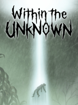 Within the Unknown