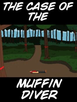 The Case of the Muffin Diver