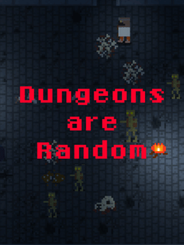 Dungeons Are Random