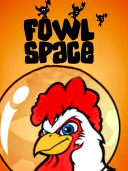 Fowl Space