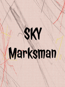 Sky Marksman