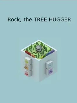 Rock, the Tree Hugger
