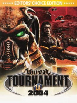 Unreal Tournament 2004: Editor's Choice Edition