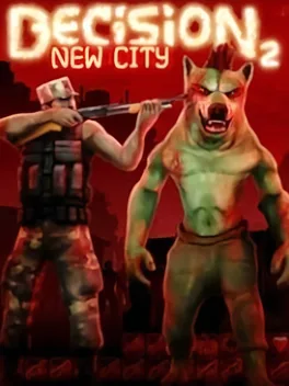 Decision 2: New City (2012)