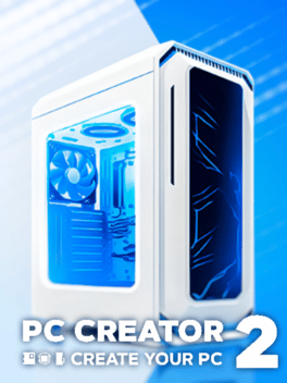 PC Creator 2: Computer Tycoon