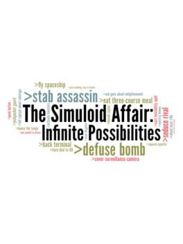 The Simuloid Affair: Infinite Possibilities