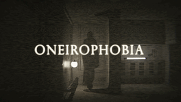 Oneirophobia