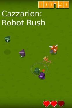 Cazzarion: Robot Rush