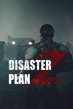 Disaster Plan Z