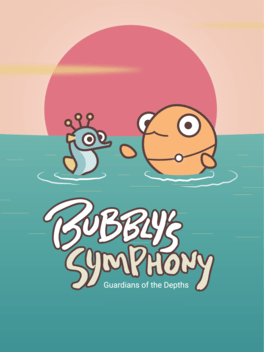 Bubbly's Symphony: Guardians of the Depths