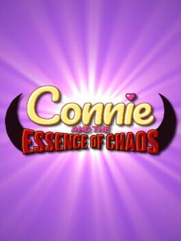 Connie and the Essence of Chaos