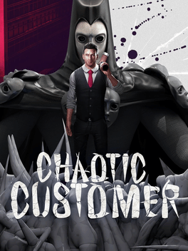 Chaotic Customer