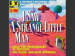 I Saw A Strange Little Man