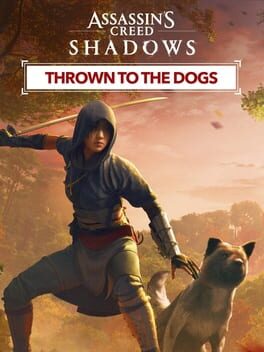Assassin's Creed Shadows: Thrown to the Dogs