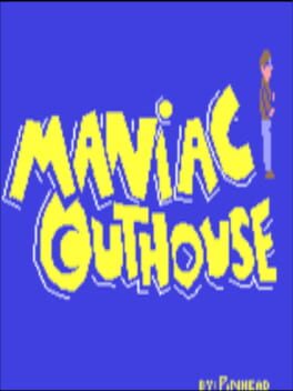 Maniac Outhouse