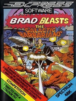 Brad Blasts the Galactic Barbarians