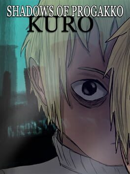 Shadows of Progakko: Kuro