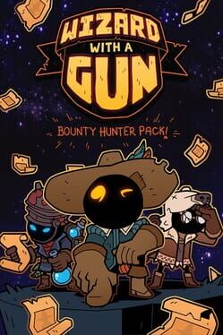 Wizard with a Gun: Bounty Hunter Pack