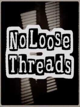 No Loose Threads