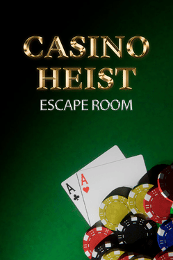 Casino Heist: Escape Room