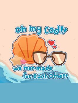 Oh My Cod!!: We Mer-Made For Each Other!