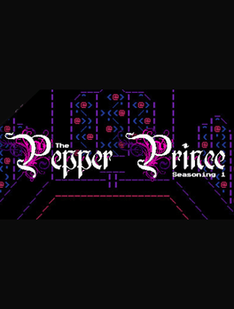 The Pepper Prince: Episode 4 - Lover's Peak