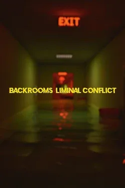 Backrooms: Liminal Conflict