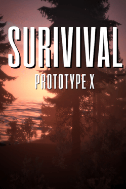 Survival Prototype X