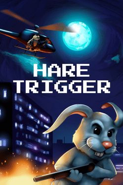 Hare Trigger