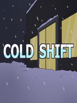 Cold Shift