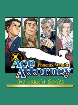 Phoenix Wright: Ace Attorney - The Jakkid Series