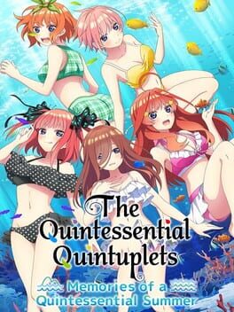 The Quintessential Quintuplets: Summer Memories Also Come In Five