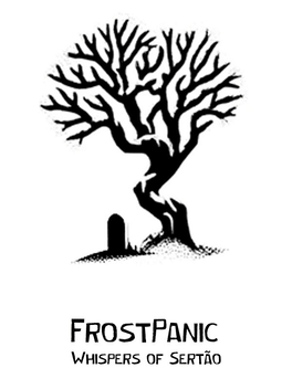 FrostPanic: Whispers of Sertão