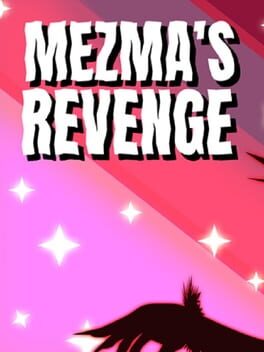 Mezma's Revenge