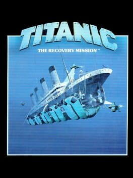 Titanic: The Recovery Mission