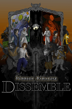 Pyrrhic Paradise: Dissemble