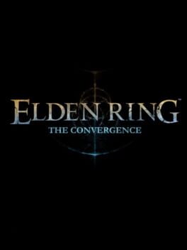 Elden Ring: The Convergence